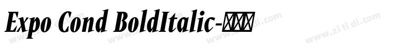 Expo Cond BoldItalic字体转换